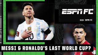 Messi \& Ronaldo's LAST World Cup? Will Argentina or Portugal go further? 🐐 👀 | ESPN FC