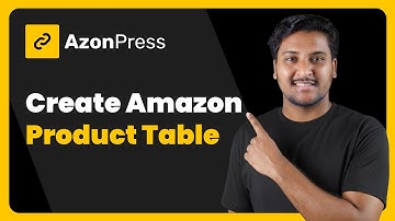How to Create Amazon Product Table on WordPress | AzonPress