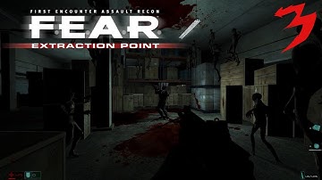 F.E.A.R. - Extraction Point | Playthrough, Part 3 (Extreme Difficulty, No Commentary)