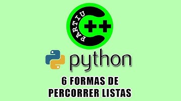 Introdução ao Python - 6 formas de percorrer listas
