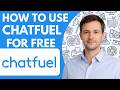 How to Use Chatfuel for Free Full Guide 2026