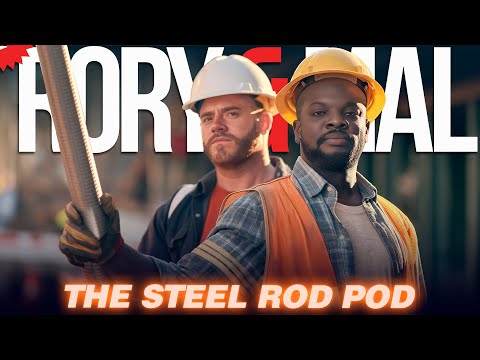 The Steel Rod Pod | Episode 257 | NEW RORY & MAL