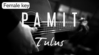 Pamit - Tulus Female Key ( Acoustic Karaoke ) chords