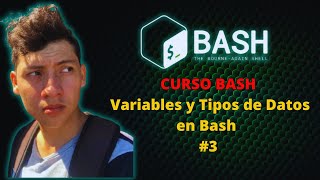 Curso de Bash Scripting - Módulo 2: Variables y Tipos de Datos 🌐📋 | Aprende Operaciones Básicas #3
