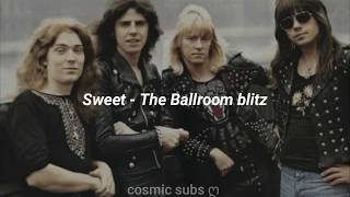 Video thumbnail of "Sweet - The Ballroom Blitz | Subtitulada español"