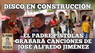Disco inédito: P PISTOLAS grabará canciones de J. Alfredo Jiménez con Luis Alfredo y Yessenia ????