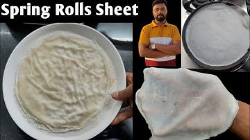 स्प्रिंग रोल शीट बनाने की सीक्रेट रेसिपी / Spring Roll Sheets / How To Make Sheet