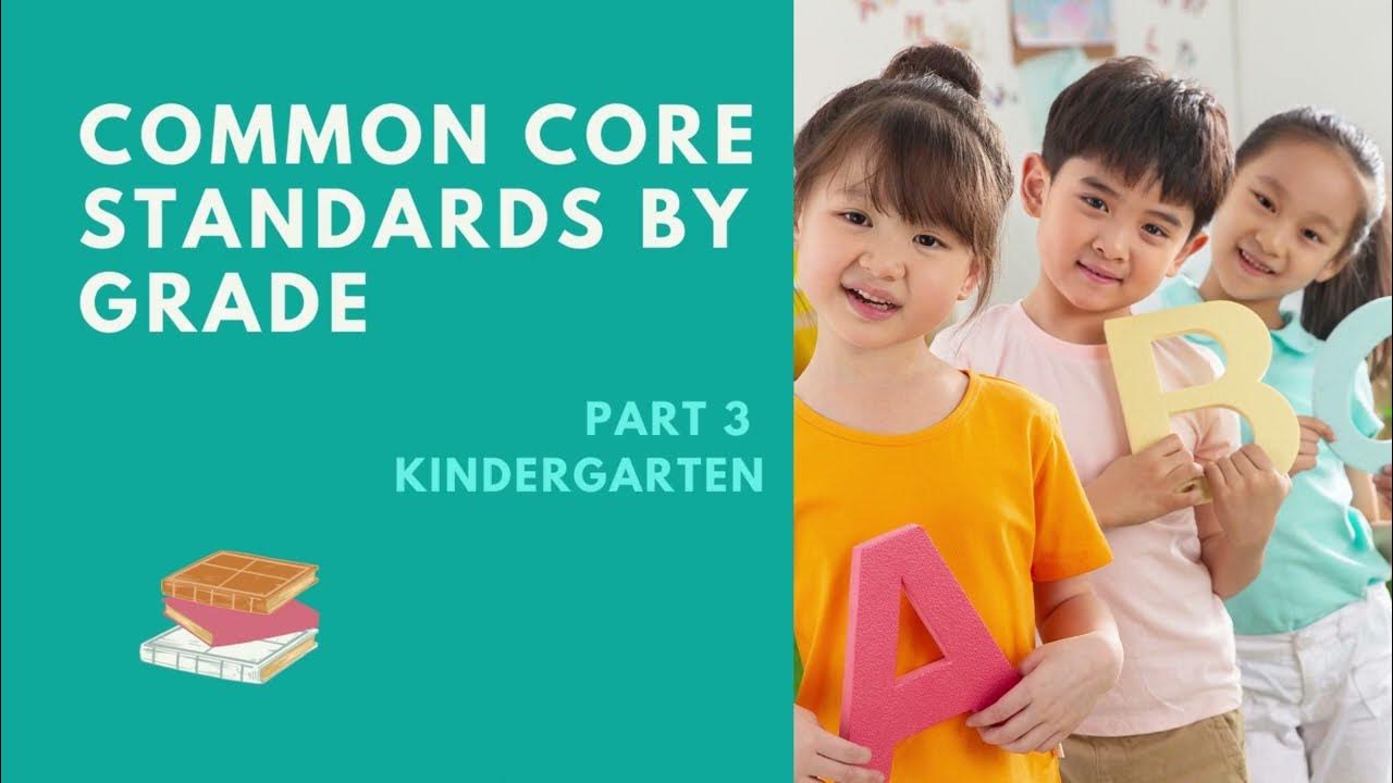Kindergarten ela standards understanding common core standards youtube