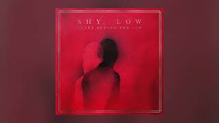Shy, Low - The Beacon