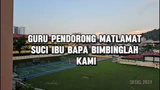Lirik lagu Rasmi SK Setiawangsa Kuala Lumpur