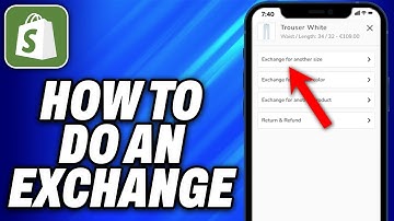 How To Do An Exchange On Shopify (2025) - Easy Fix