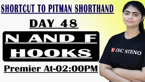DAY-48 | N AND F HOOKS | PITMAN SHORTHAND | BY JANVI MA