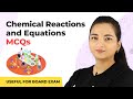 Chemical Reactions and Equations MCQ | Chemical Reactions and Equations MCQ Questions | MCQ Class 10