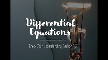 1.3: Understanding Modeling of Differential Equations - Example