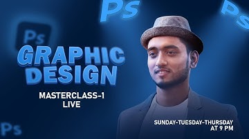 Graphic Design live masterclass-1 || Bangla 2022