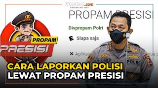 Cara Pakai Aplikasi Propam Presisi untuk Laporkan Polisi yang Melanggar Hukum screenshot 2