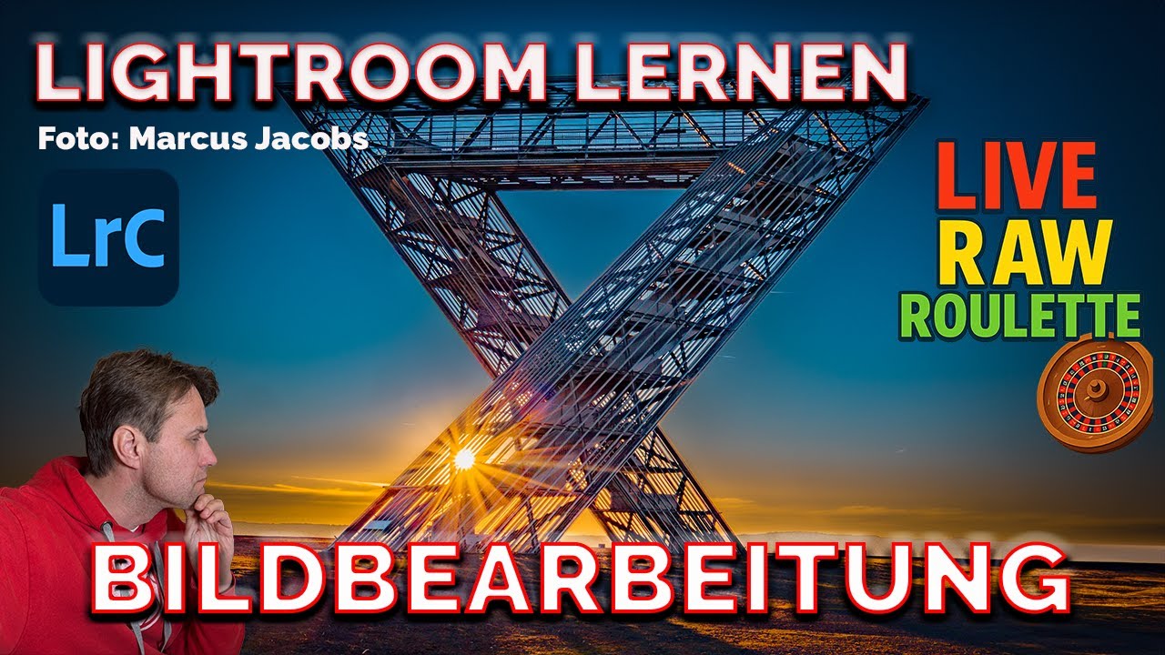 Adobe Lightroom LERNEN Bildbearbeitung - RAW Roulette