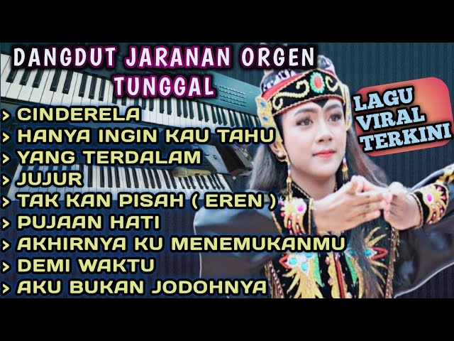 CINDERELA LAGU VIRAL TERKINI VERSI DANGDUT KOPLO JARANAN ORGEN TUNGGAL COVER DMC REBORN FULL PEGON class=