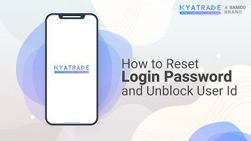 How to Reset Password and Unblock User Id on KyaTrade App | Stock Market |Trading Strategies | Samco