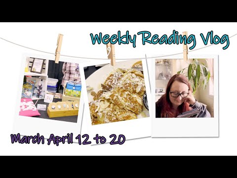 Weekend Reading Vlog | April 12 to 20 | Craft fair and finishing 1 book! 📖 | Also Easter vlog! 🐣