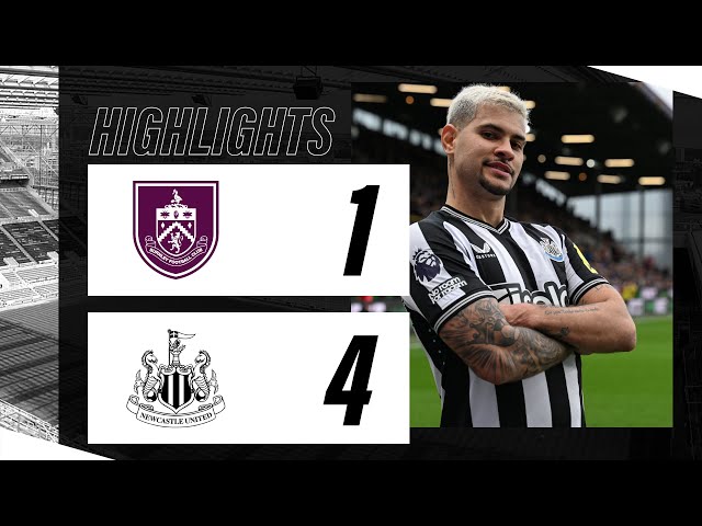 Burnley 1 Newcastle United 4 | Premier League Highlights class=