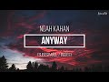 Noah Kahan - Anyway (Sub Español / Inglés)