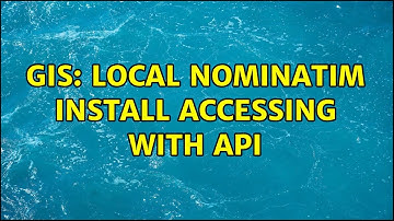GIS: Local Nominatim install accessing with API