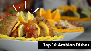 شاهد أجمل وأشهى 10 أطباق عربية