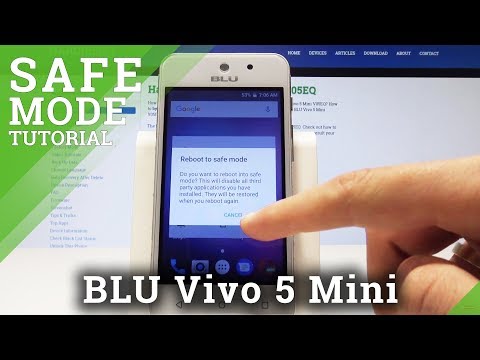 How to Boot into Safe Mode in BLU Vivo 5 Mini - Enter & Quit BLU Safe Mode