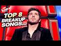 TOP 8 BEST Breakup Songs That'll CRUSH Your Soul | The Voice Kids