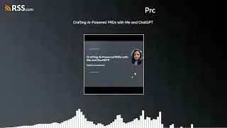 Crafting AI-Powered PRDs with Me and ChatGPT