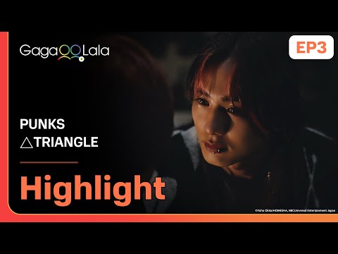 Chiaki, you're so cute! in "PUNKS△TRIANGLE" EP3 on GagaOOLala!