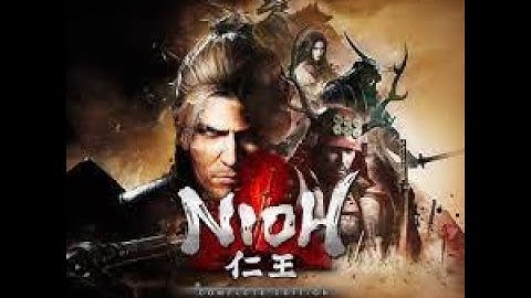 Nioh 1/The complete edition Gameplay part 1- Keyboard and Mouse