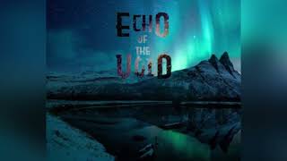 Echo Of The Void - Foresight (Official Audio)