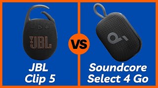 JBL Clip 5 vs Soundcore Select 4 Go – Which Portable Bluetooth Speaker Should You Buy?