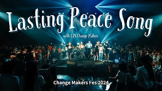 Lasting Peace Song - AI with U25 Change Makers (Change Makers Fes