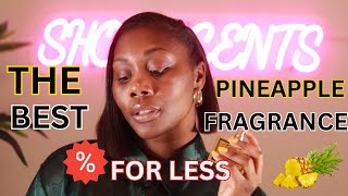 The Best Pineapple Fragrance For Women AND Men | On Sale NOW !