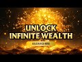 Wealth Frequencies for Financial Success | Clear Negative Patterns | Attract Money Rich Mind #23