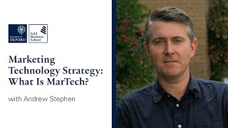 Marketing Technology Strategy: What Is MarTech? | Oxford Saïd screenshot 4