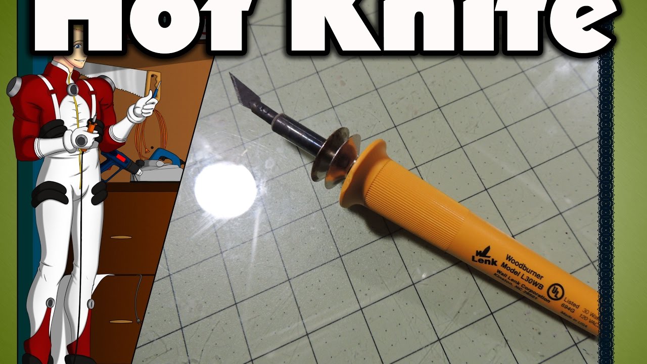 Elements of Cosplay Using a Hot Knife to Cut Acrylic Sheeting YouTube