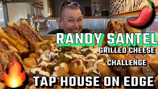 TAP HOUSE ON EDGE | MASSIVE GRILLED CHEESE CHALLENGE | RANDY SANTEL | MOM VS FOOD | MOLLY SCHUYLER