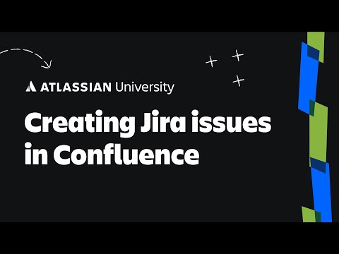 Creating Jira issues in Confluence