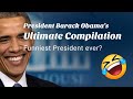 President Obama's funniest moments - Ultimate Compilation