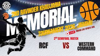 2ND SEMIFINAL - RCF VS WESTERN COMMAND | 2nd Ravinder Khaujaria Memorial Basketball Tournament Jammu