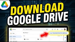 How to download Google Drive for project file organization and sharing - Complete Guide