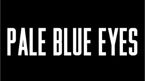 Pale Blue Eyes | Legendado PT-BR | Soap & Skin