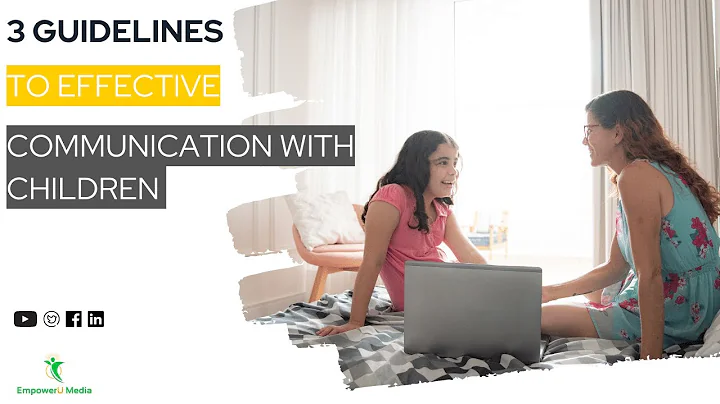 3 Guidelines to Effective Communication with Children  | Co-Parenting Compass