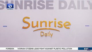 Prevalence Of Kidnapping In Nigeria, Implementation Of Cybercrime Levy +More | Sunrise Daily