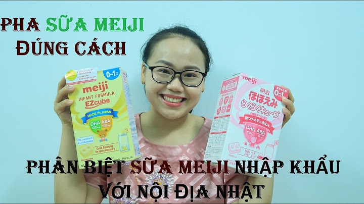 Đánh giá sữa meiji số 0 năm 2024