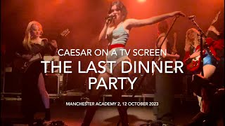 The Last Dinner Party - &quot;Caesar on a TV Screen&quot; - Live @ Manchester Academy 2, 12 October 2023